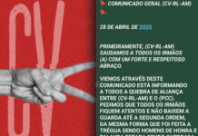 Facção CV-RL-AM anuncia rompimento de aliança com o PCC no Amazonas
