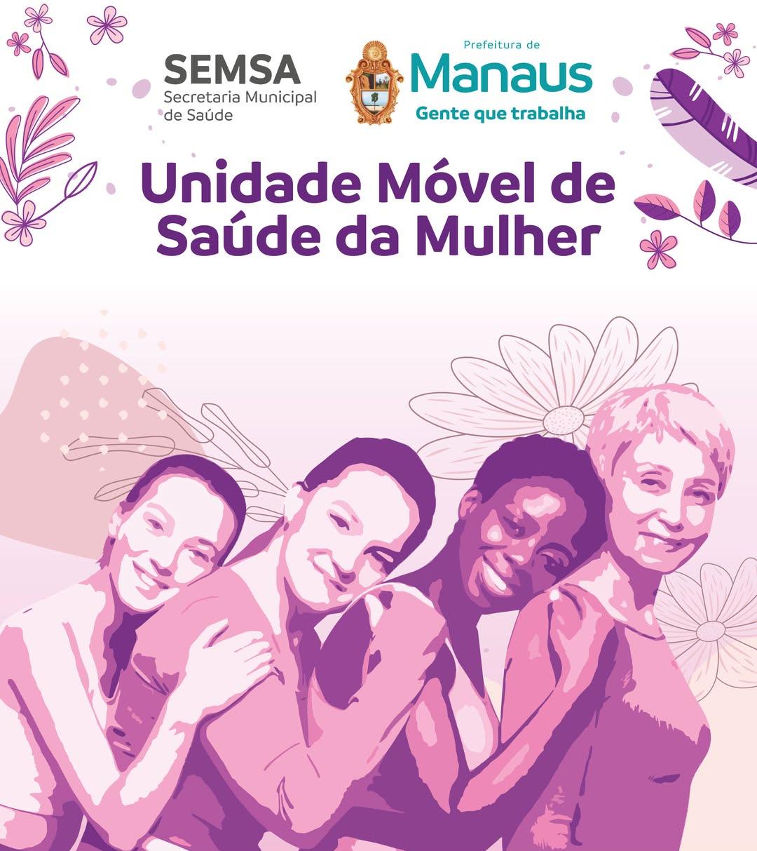 Unidade Móvel de Saúde da Mulher realizando atendimentos em Manaus.