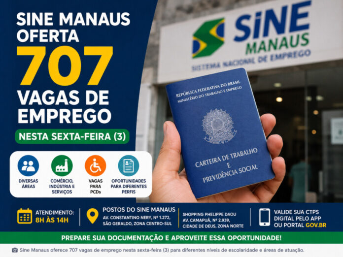 Vagas do Sine Manaus nesta sexta-feira Vagas do Sine Manaus disponíveis nesta sexta-feira